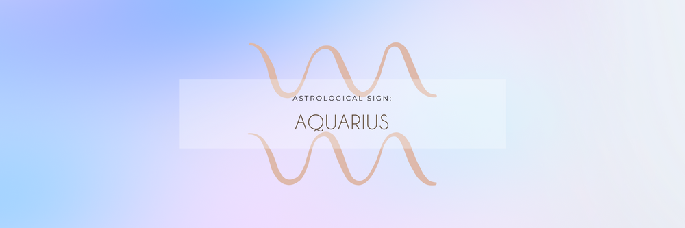 Astrology Sign: Aquarius