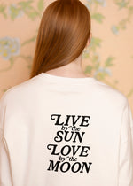 Live by the Sun, Love by the Moon Crewneck Sweatshirt